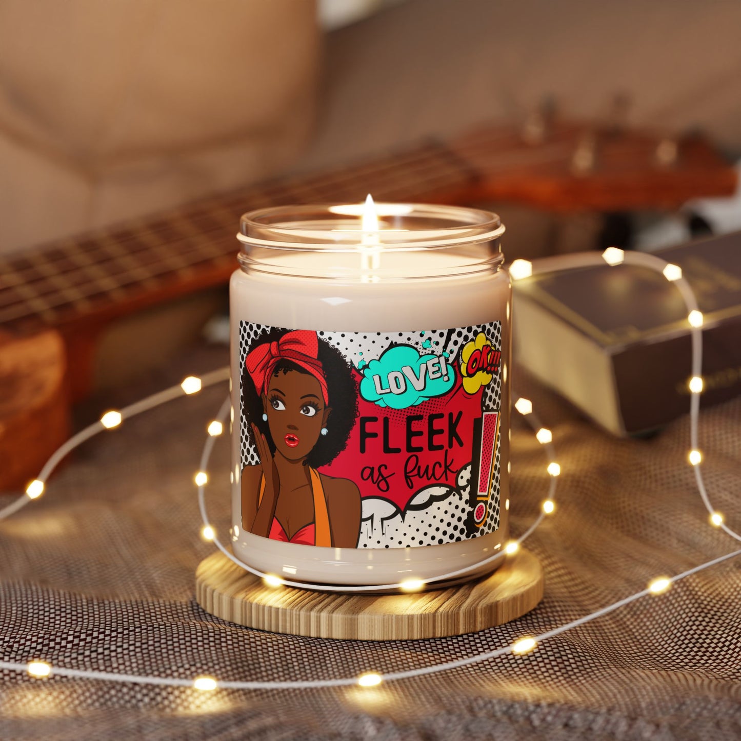 FLEEK as Fuck Scented Soy Candle - 9oz | Bold & Vibrant Decor