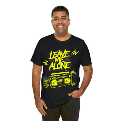 Vibrant Music Statement Tee - 'Leave Me Alone' & 'Turn Up My Music' - Unisex