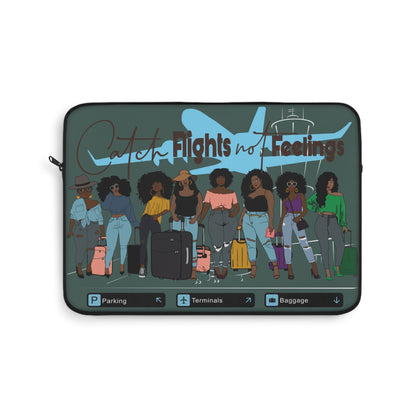 Trendy 'Catch Flight Not Feelings' Laptop Sleeve for Globetrotters