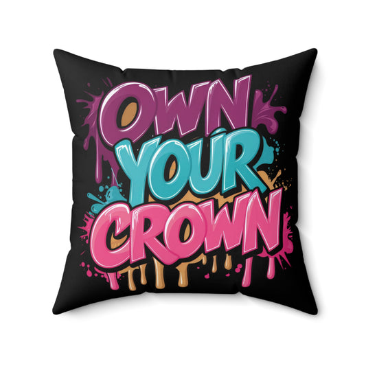 Empower Your Space with the 'Own Your Crown' Accent Pillow