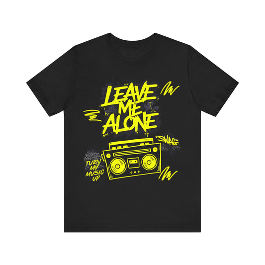 Vibrant Music Statement Tee - 'Leave Me Alone' & 'Turn Up My Music' - Unisex