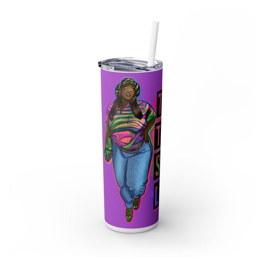 Empowerment in Every Sip: Stainless Steel Skinny Tumbler - Thick Thighs Save Lives