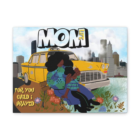 Inspirational Mom Canvas Art - 'For You Child I Prayed' - Home Decor for Mother's Day & Celebrations - KismetWonders