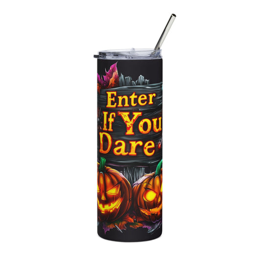 Halloween Stainless Steel Tumbler – Enter If You Dare | 20oz with Lid & Straw - KismetWonders